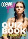 CosmoGIRL Quiz Book All About You