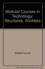 Modular Courses in Technology Structures Workbks