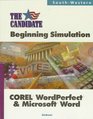The Candidate A Beginning Simulation for COREL WordPerfect  Microsoft Word