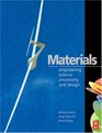 Materials Engineering Science Processing and Design