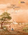 Voices from Colonial America California 15421850