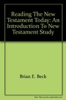 Reading the New Testament today An introduction to New Testament study