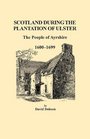 Scotland during the Plantation of Ulster The People of Ayrshire 16001699