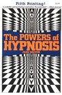 The Powers of Hypnosis