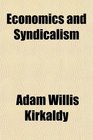 Economics and Syndicalism