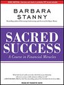 Sacred Success A Course in Financial Miracles