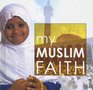 My Muslim Faith