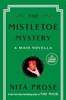 The Mistletoe Mystery A Maid Novella
