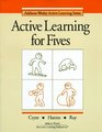 Active Learning for Fives