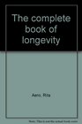 The complete book of longevity