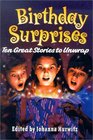 Birthday Surprises Ten Great Stories to Unwrap