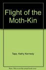 Flight of the MothKin