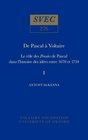 De Pascal a Voltaire Le Role des Pensees de Pascal dans l'Histoire des Idees Entre 1670 et 1734