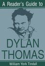 A Reader's Guide to Dylan Thomas