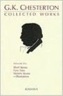 The Collected Works of G.K. Chesterton: Short Stories, Fairy Tales, Mystery Stories-Illustrations (Collected Works of Gk Chesterton)