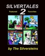 Silver Tales 2 Featured Favorites