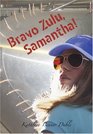Bravo Zulu Samantha