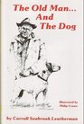 The Old Manand the Dog