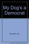 My Dog's a Democrat