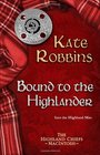 Bound to the Highlander (Highland Chiefs, Bk 1)
