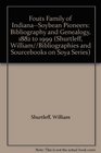 Fouts Family of IndianaSoybean Pioneers Bibliography and Genealogy 1882 to 1999