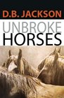 Unbroke Horses