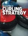 Introduction to Curling Strategy