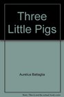 Three Little Pigs