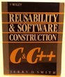 Reusability and Software Construction C and C