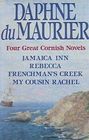 Four Great Cornish Novels: Jamaica Inn / Rebecca / Frenchmans Creek / My Cousin Rachel