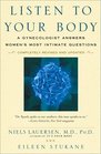 Listen To Your Body  A Gynecologist Answers Womens Most Intimate Questionscompletely Revised And U