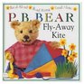 Fly-Away Kite (Davis, Lee, P.B. Bear Picture Books.)