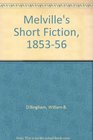 Melville's Short Fiction 18531856