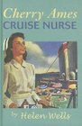 Cherry Ames, Cruise Nurse (Cherry Ames Nurse Stories)