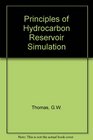 Principles of Hydrocarbon Reservoir Simulation