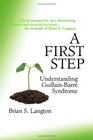 A First Step Understanding GuillainBarre Syndrome