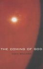 The Coming of God