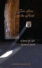 For Love of the Real A Story of Life's Mystical Secret