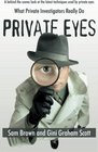 Private Eyes What Private Investigators Really Do