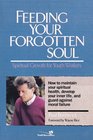 Feeding Your Forgotten Soul