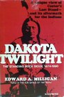 Dakota Twilight The Standing Rock Sioux 18741890