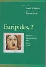 Euripides 2  Hippolytus Suppliant Women Helen Electra Cyclops