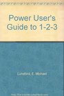 Power User's Guide to 123