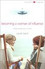 Becoming a Woman of Influence: Making a Lasting Impact on Others