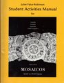 Student Activities Manual for Mosaicos Spanish as a World Language