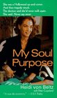 My Soul Purpose Living Learning and Healing
