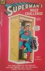 Superman's Maze Challenge