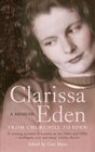 Clarissa Eden A Memoir