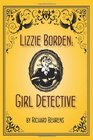 Lizzie Borden Girl Detective