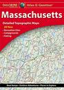 DeLorme Massachusetts Atlas  Gazetteer